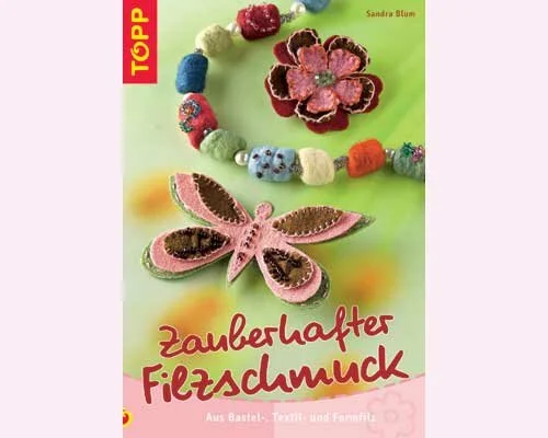 1 Restexemplar Zauberhafter Filzschmuck, TOPP