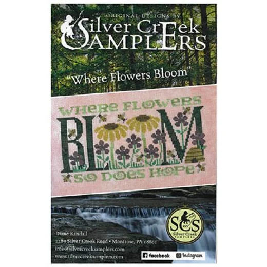 Silver Creek Samplers - Where Flowers Bloom