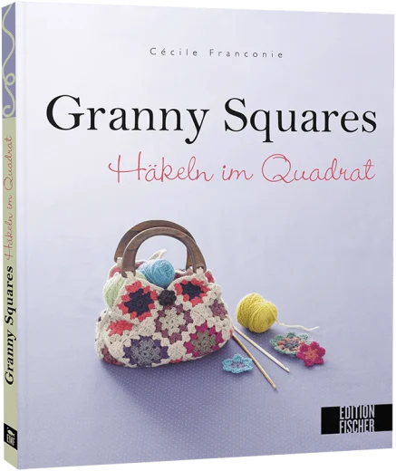 Granny Squares Häkeln im Quadrat - Céline Franconie