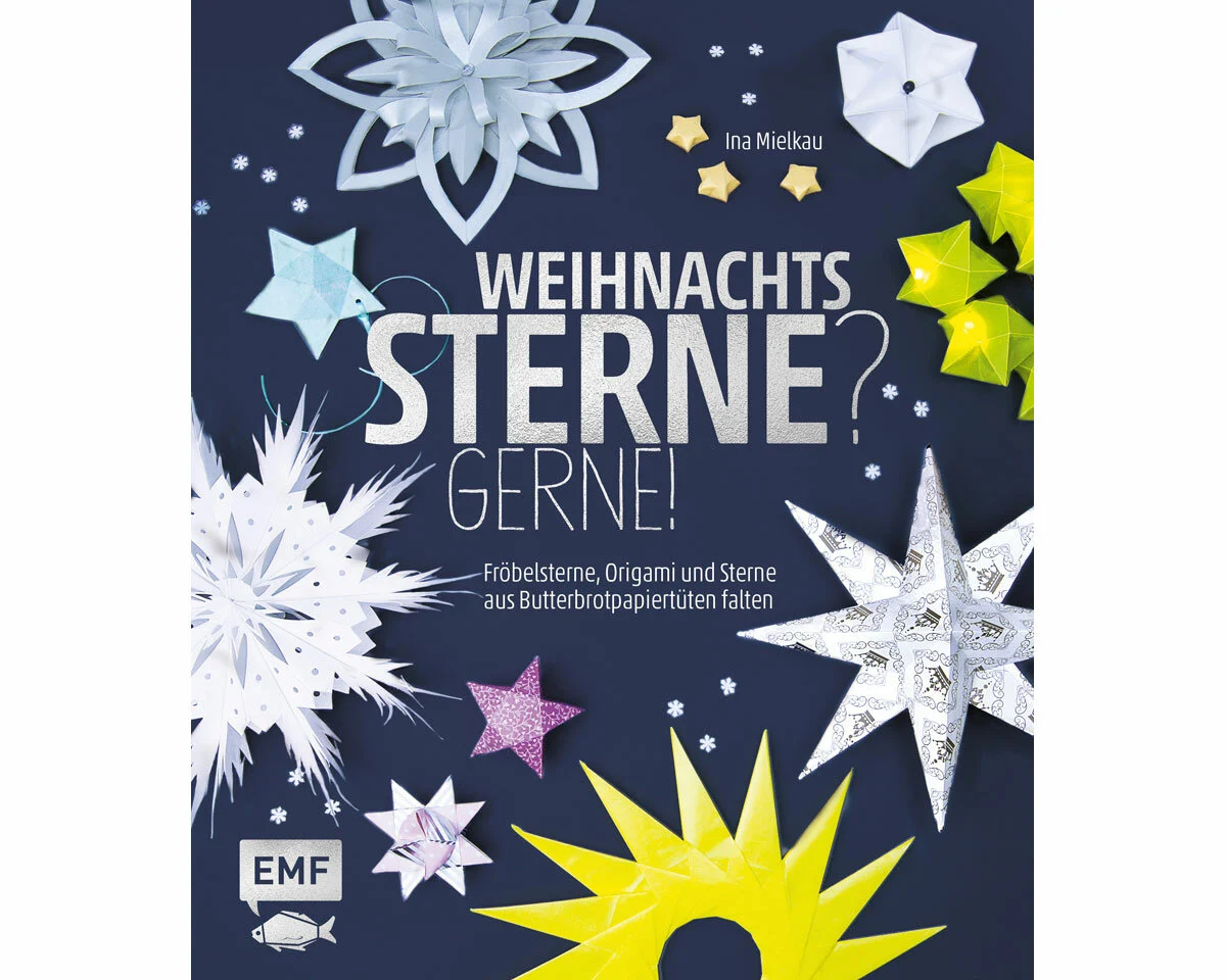 Bastelbuch: Weihnachtssterne? - Gerne, EMF