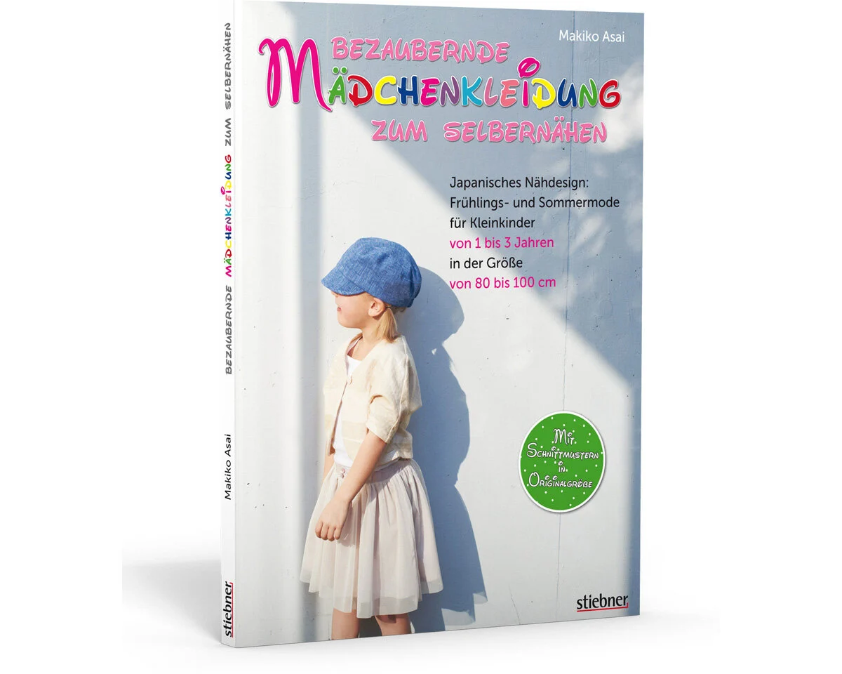 Bezaubernde Mädchenkleidung zum Selbernähen, Frühjahr/Sommer, Stiebner Verlag