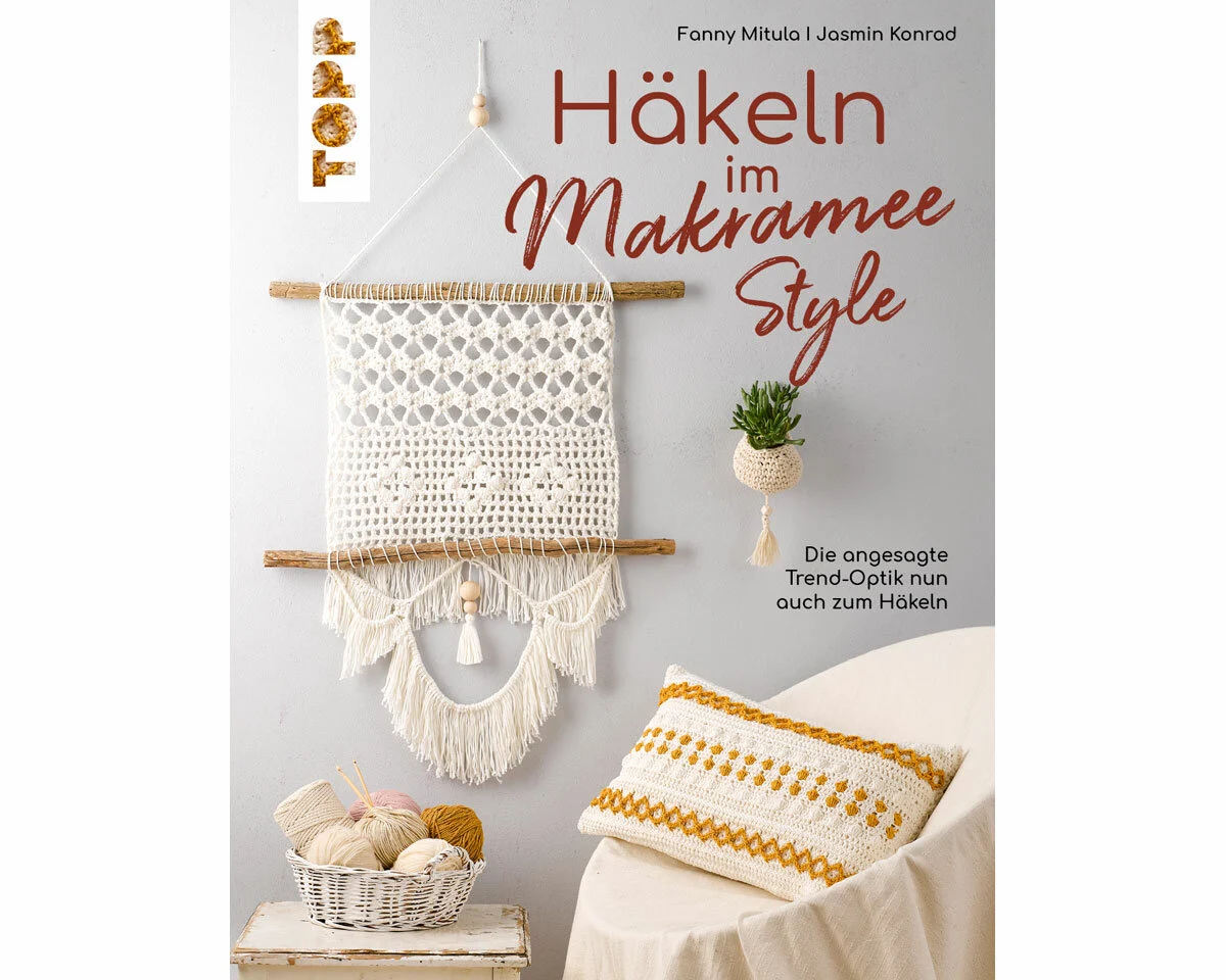 Häkelbuch: Häkeln im Makramee Style,Topp