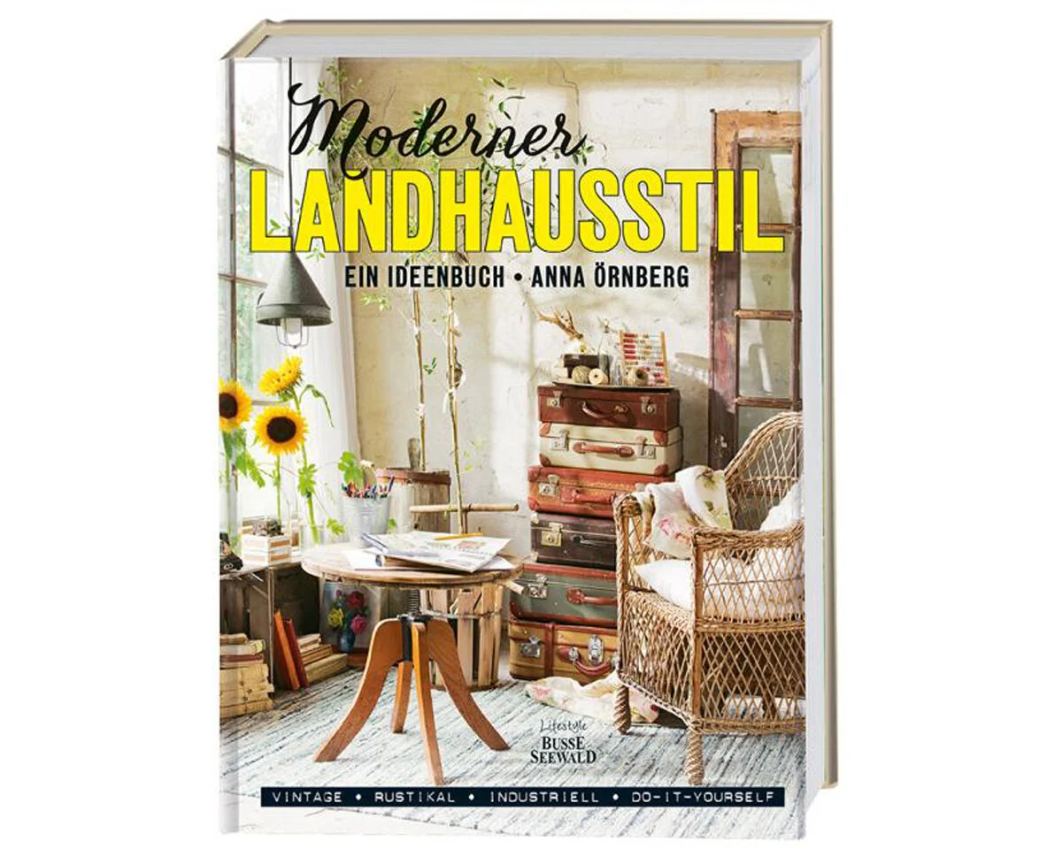 Homedekobuch: Moderner Landhausstil, Busse Seewald