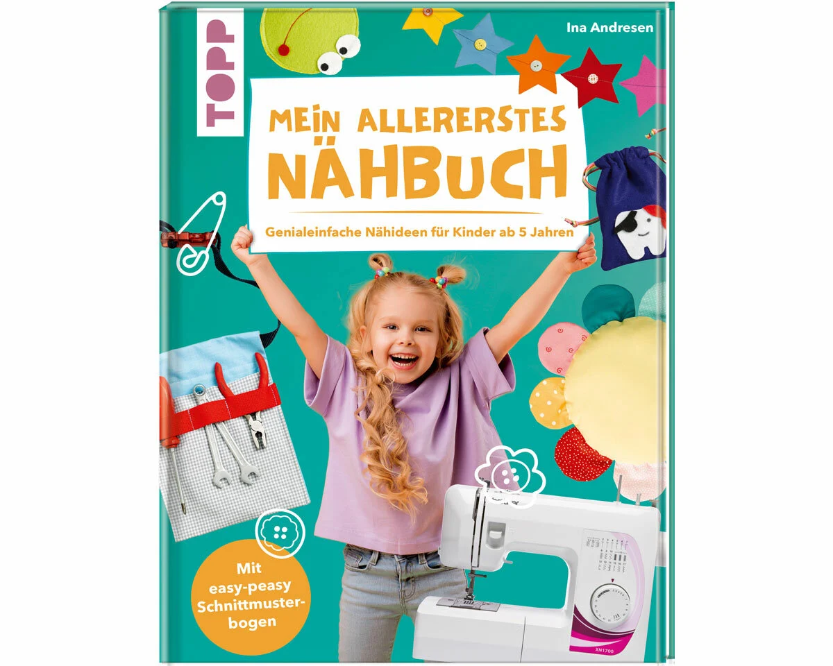 Kindernähbuch: Mein allererstes Nähbuch, TOPP