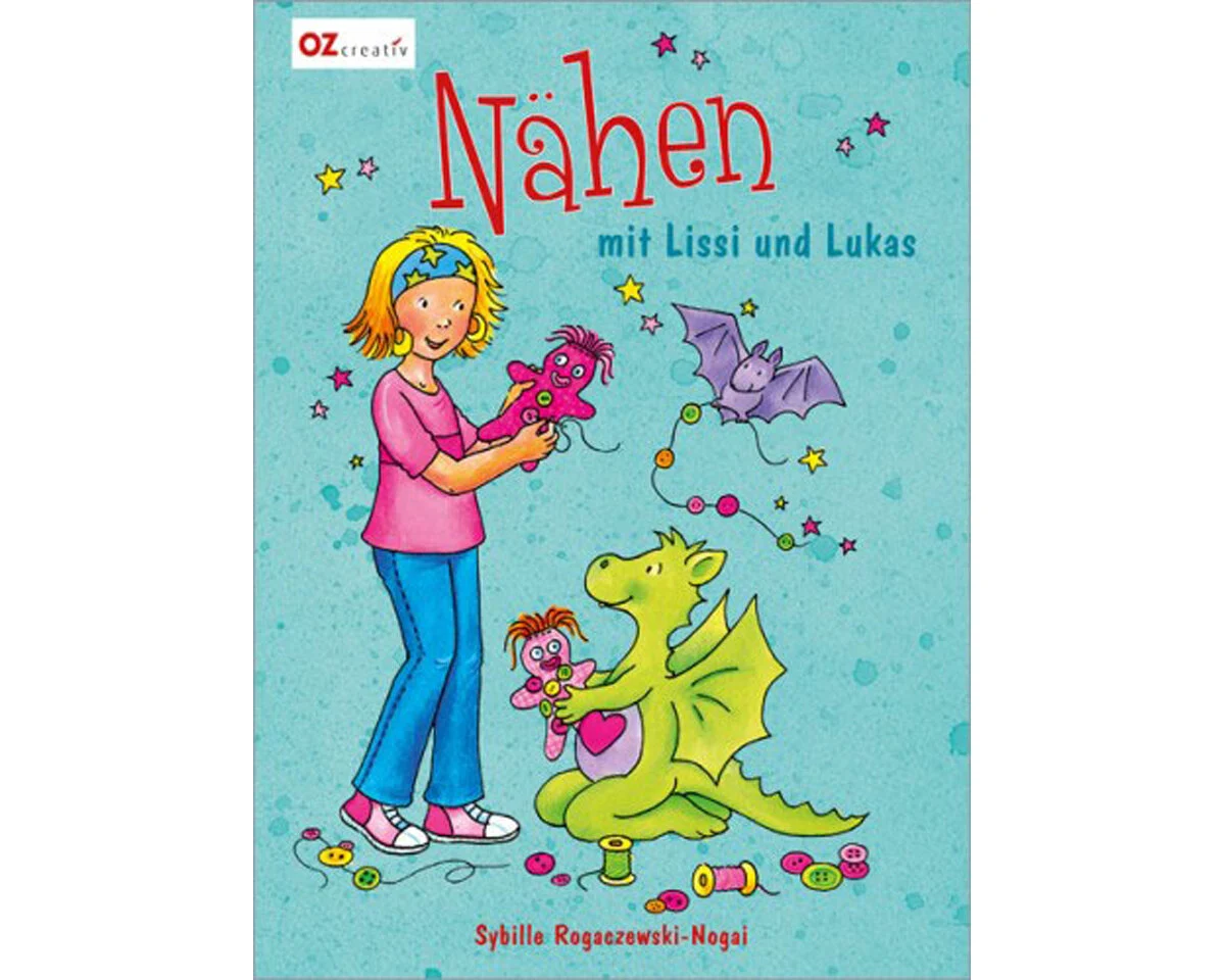 Kindernähbuch: Nähen mit Lissi und Lukas, OZ Verlag