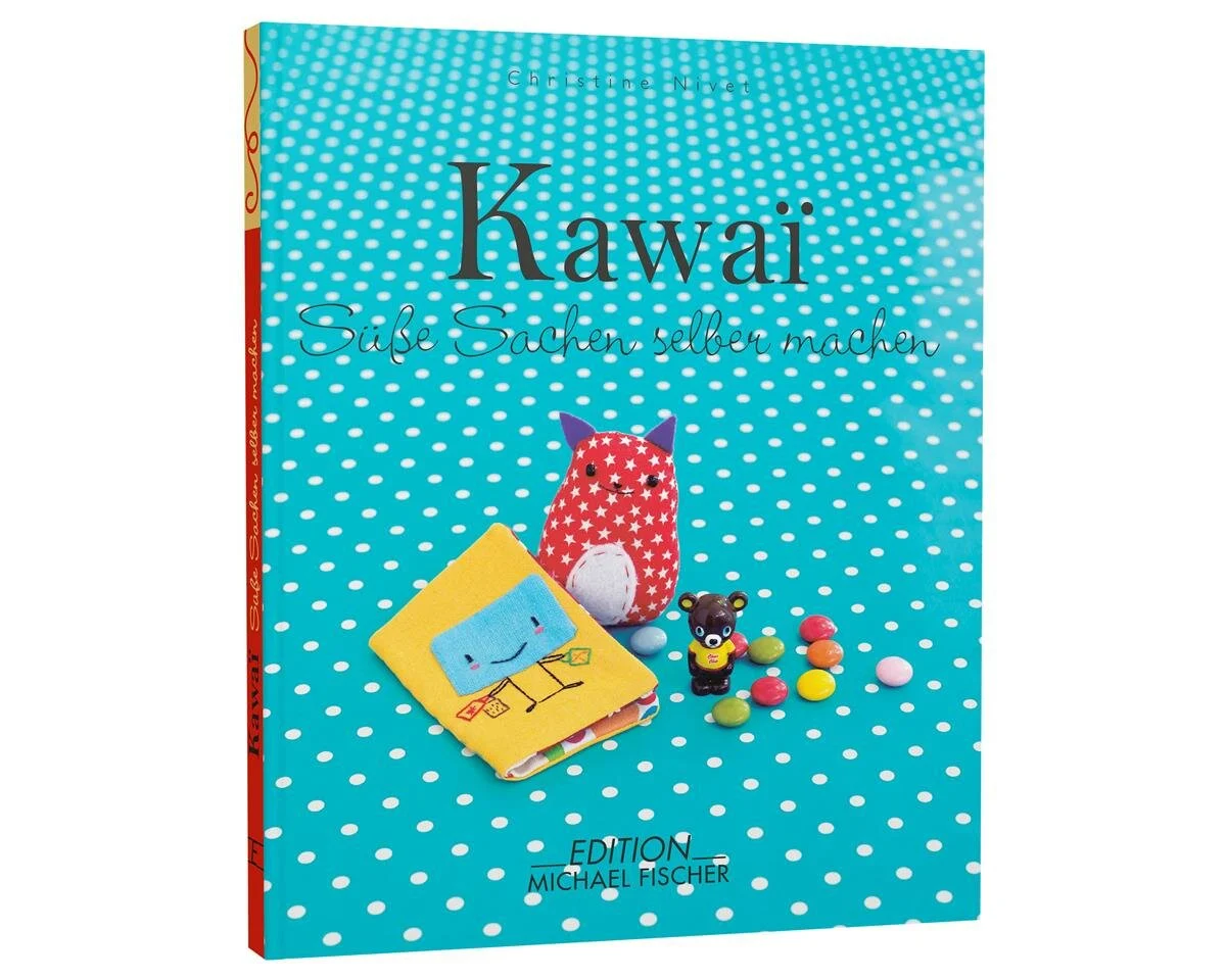 Näh- und Stickbuch: Kawaii - Süße Sachen selber machen, EMF