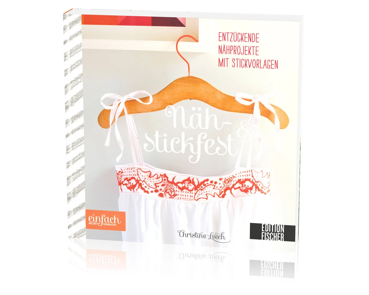 Näh- und Stickbuch: Näh- und stickfest, EMF