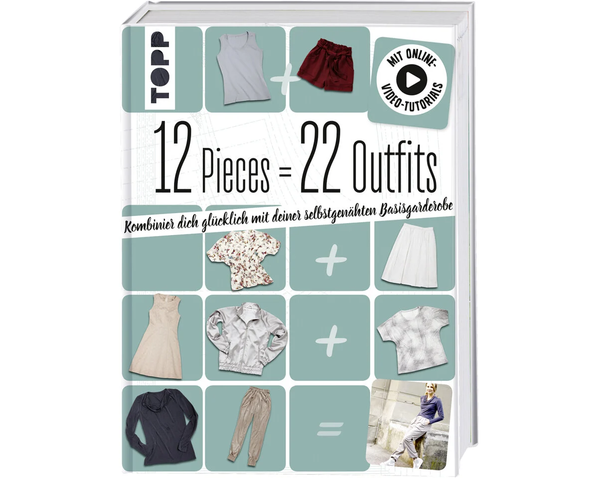Nähbuch: 12 Pieces = 22 Outfits, TOPP