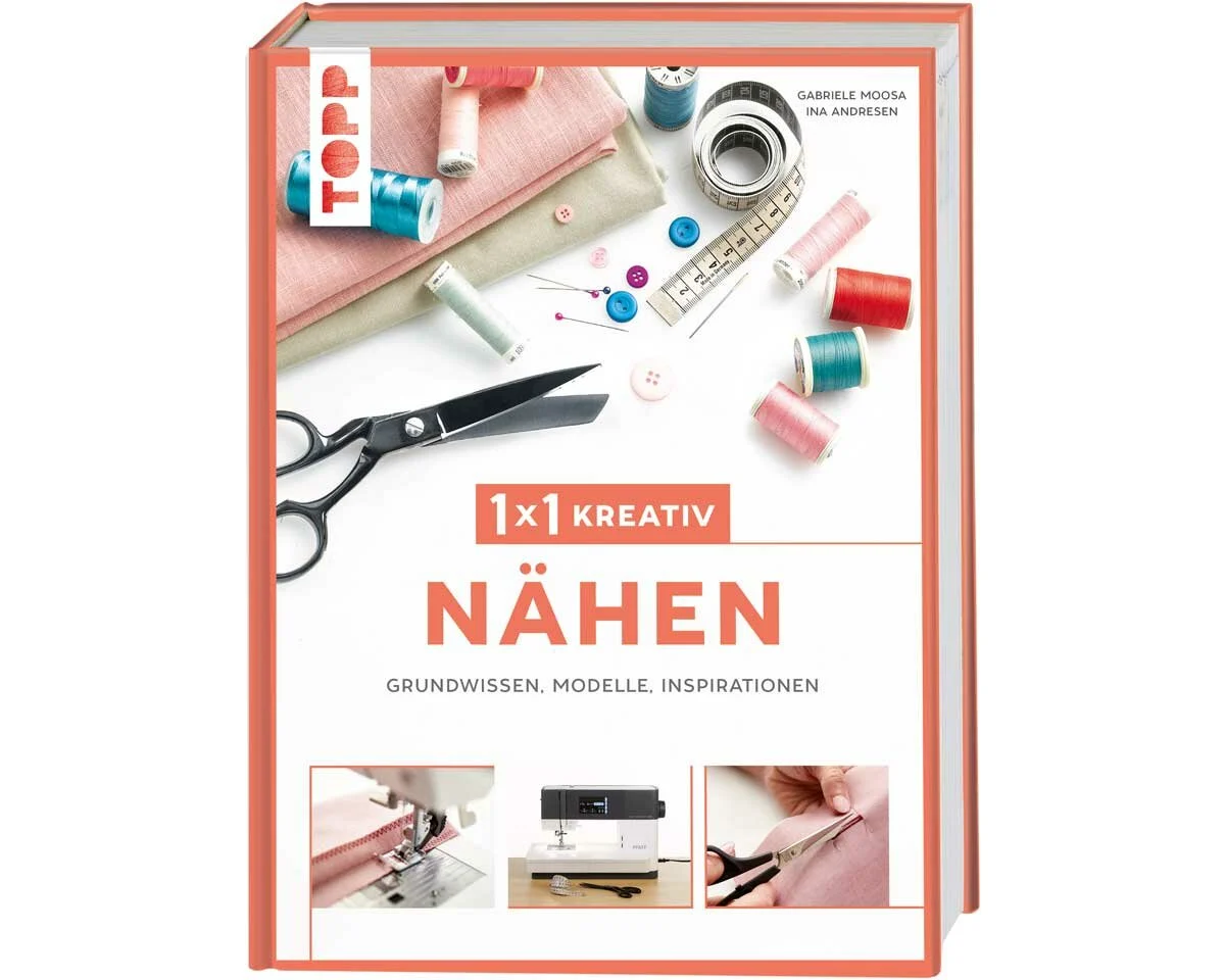 Nähbuch: 1x1 kreativ Nähen, Topp