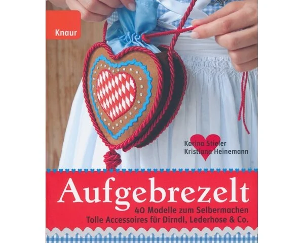 Nähbuch: Aufgebrezelt, Droemer Knaur, Droemer Knaur