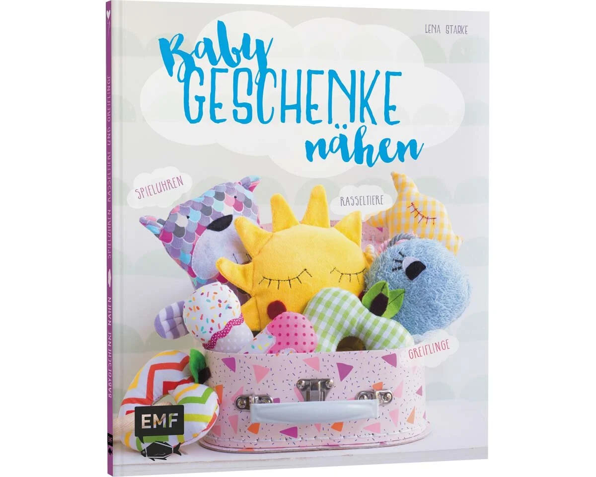 Nähbuch: Baby Geschenke nähen, EMF