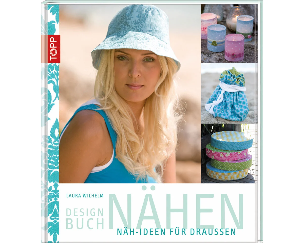 Nähbuch: Designbuch Nähen - Nähideen für Draußen, TOPP