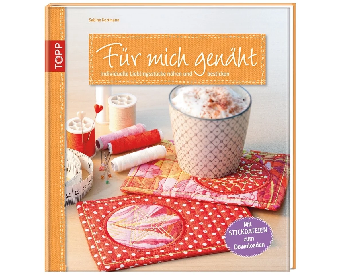 Nähbuch: Für mich genäht - Individuelle Lieblingsstücke, TOPP