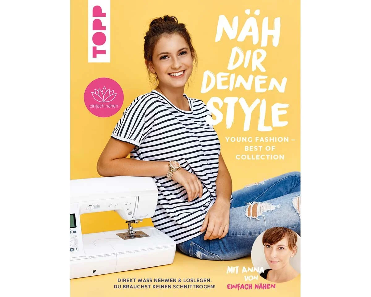 Nähbuch: Näh dir deinen Style!, TOPP