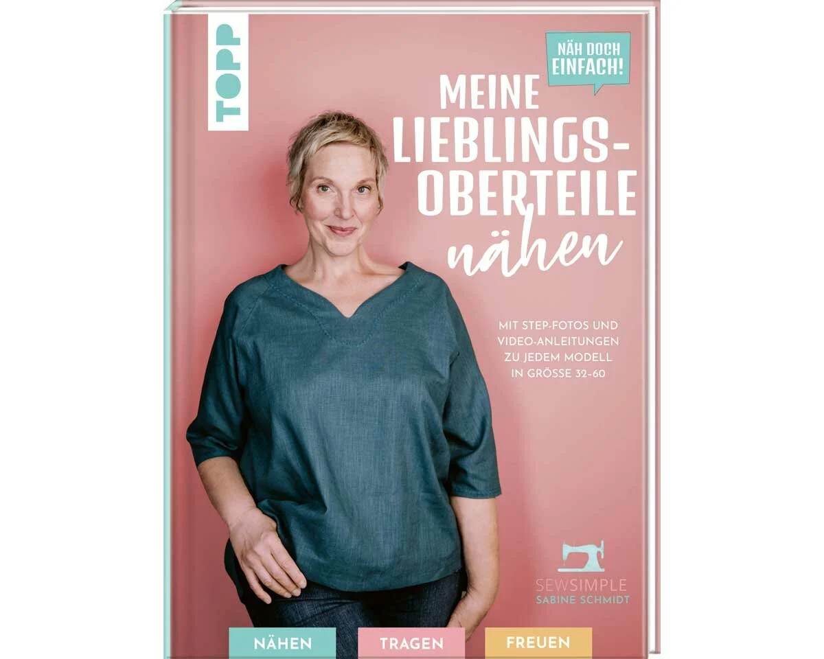Nähbuch: Näh doch einfach! Meine Lieblings-Oberteile nähen, TOPP