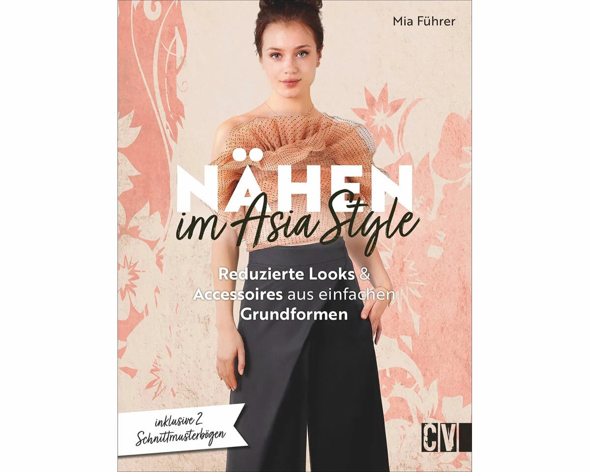 Nähbuch: Nähen im Asia-Style, CV