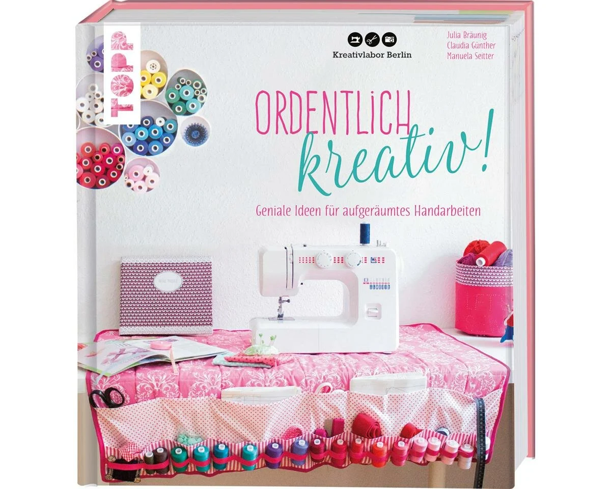 Nähbuch: Ordentlich kreativ!, TOPP