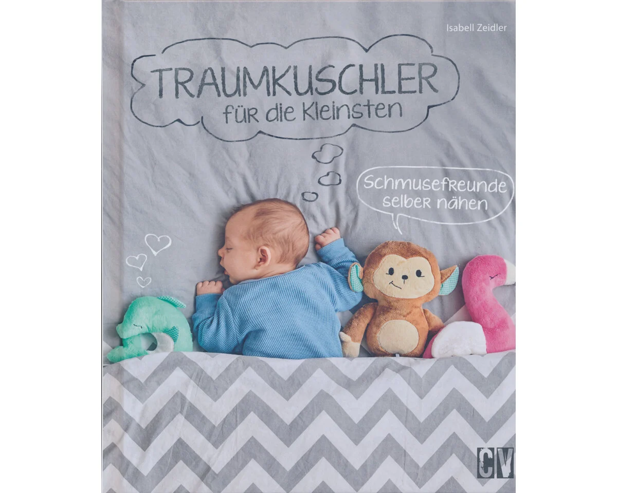 Nähbuch: Traumkuschler für die Kleinsten, CV