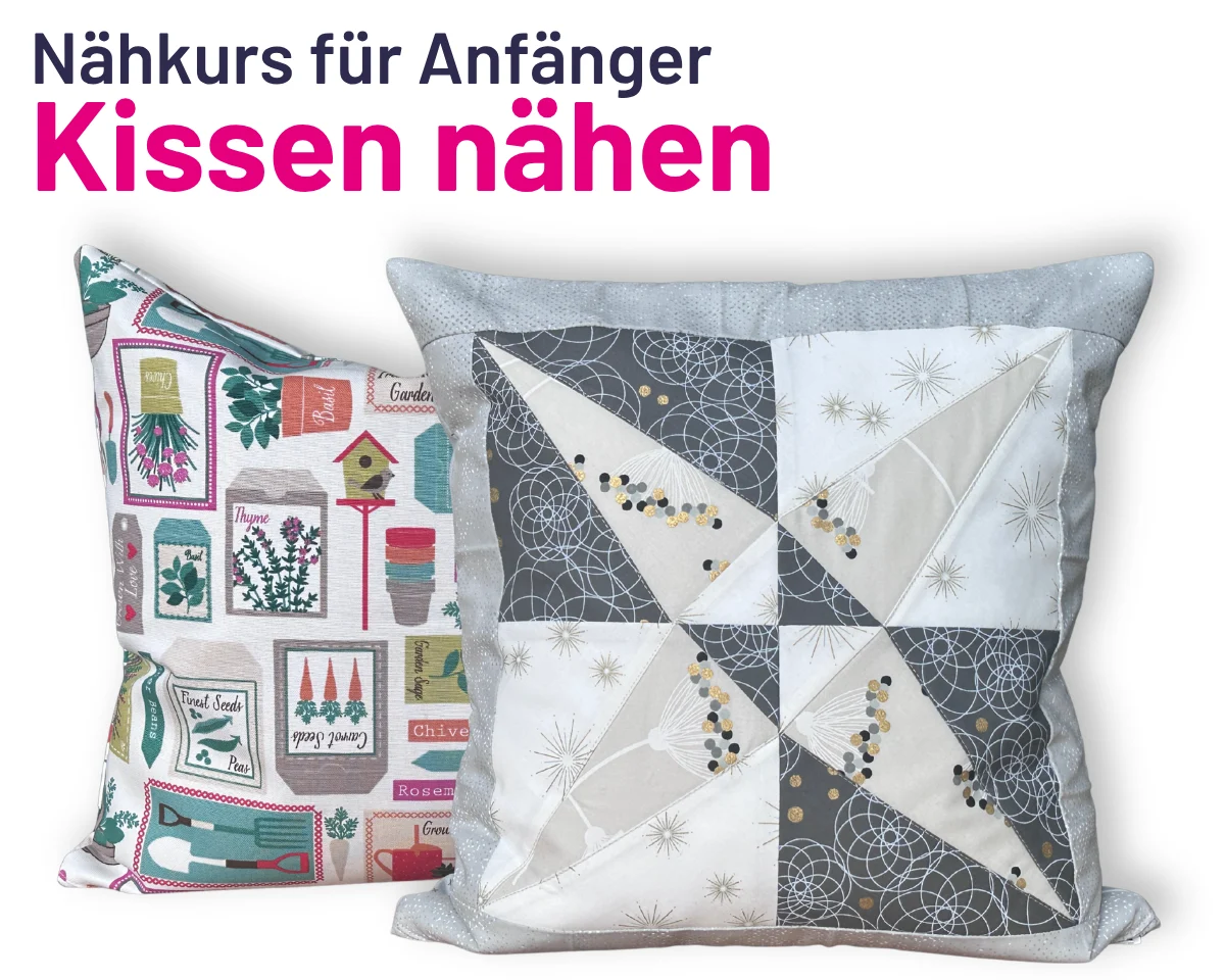 Nähkurs - Patchworken für Anfänger, Kissen nähen, Stoffekontor Leipzig