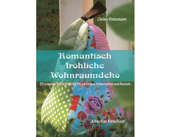 Romantisch fröhliche Wohnraumdeko