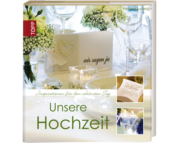 Unsere Hochzeit, mit CD-ROM, TOPP