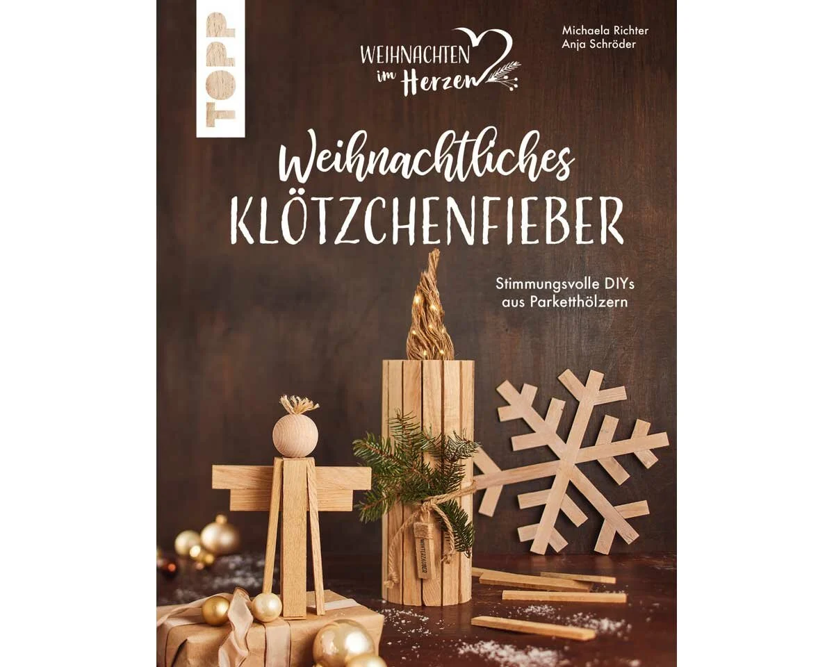 Weihnachts-Bastelbuch: Weihnachtliches Klötzchenfieber, TOPP